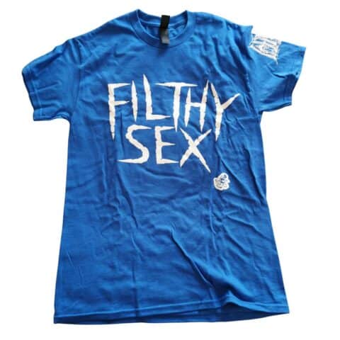Blue Filthy Sex T-Shirt